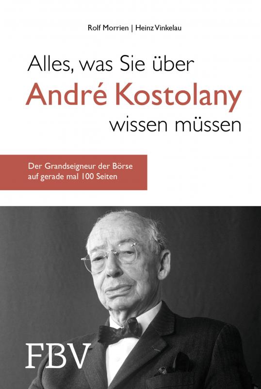 Cover-Bild Alles, was Sie über André Kostolany wissen müssen