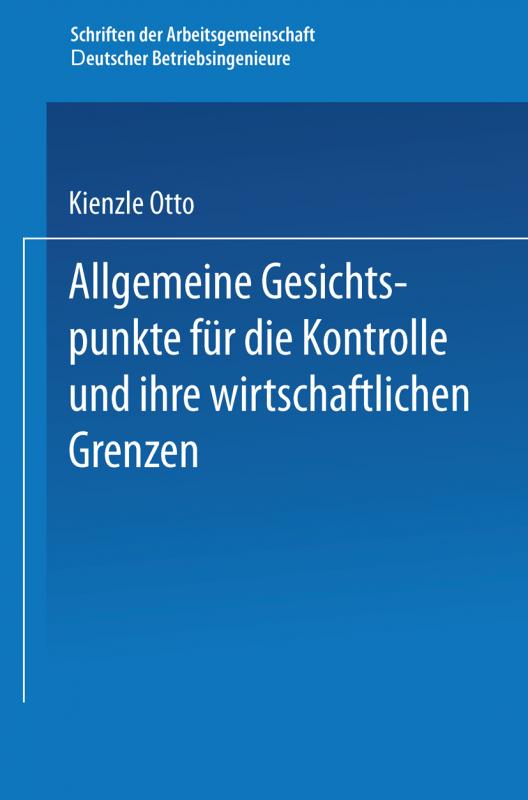 Cover-Bild Allgemeine Gesichtspunkte für die Kontrolle und ihre wirtschaftlichen Grenzen