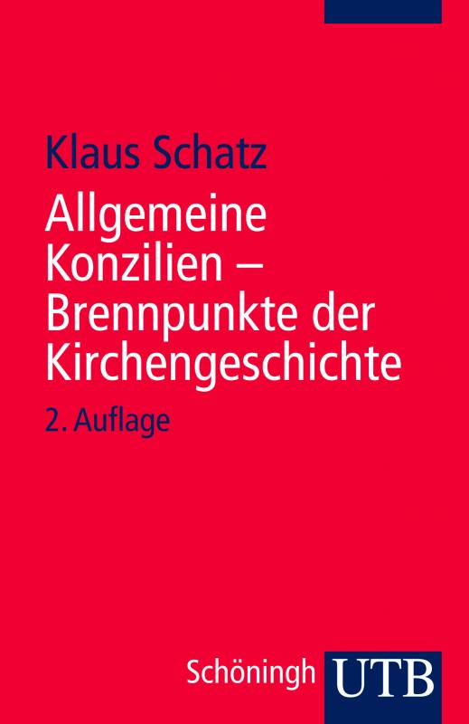 Cover-Bild Allgemeine Konzilien - Brennpunkte der Kirchengeschichte