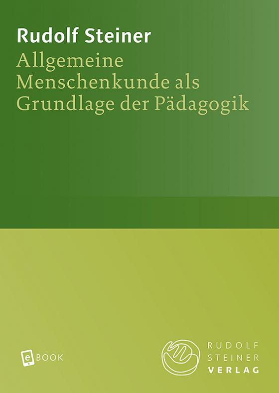 Cover-Bild Allgemeine Menschenkunde als Grundlage der Pädagogik