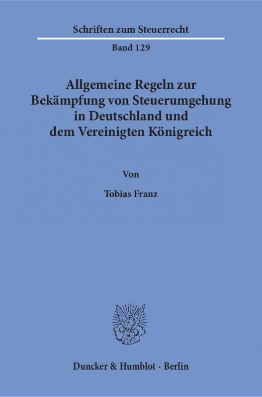 Cover-Bild Allgemeine Regeln zur Bekämpfung von Steuerumgehung in Deutschland und dem Vereinigten Königreich.