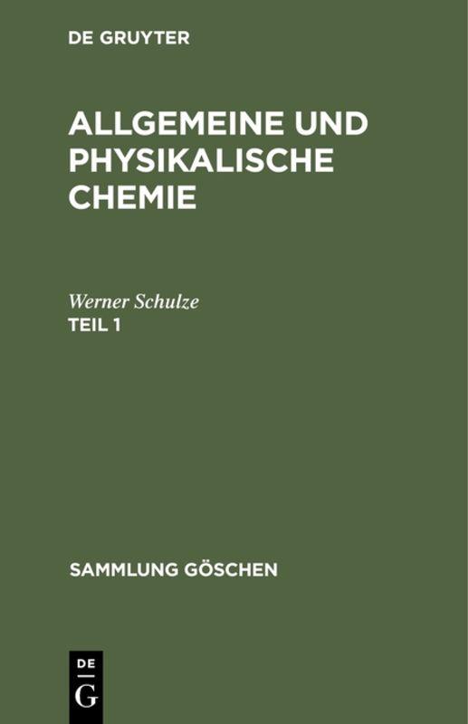 Cover-Bild Allgemeine und physikalische Chemie / Allgemeine und physikalische Chemie. Teil 1