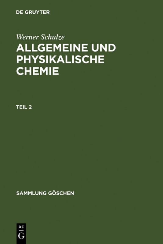 Cover-Bild Allgemeine und physikalische Chemie / Allgemeine und physikalische Chemie. Teil 2