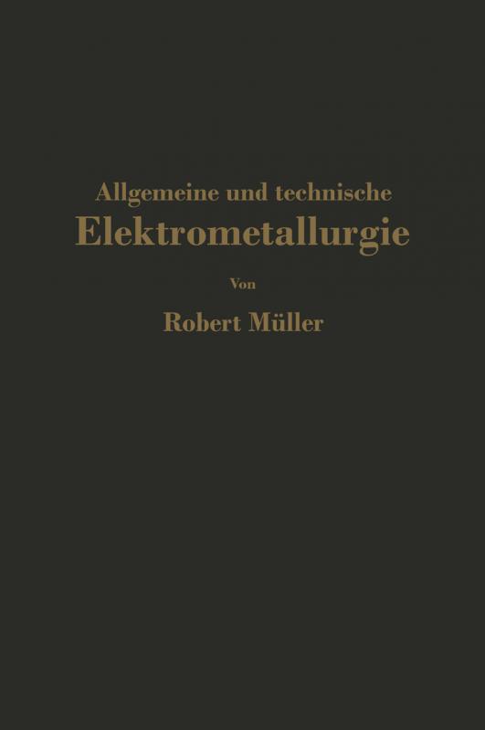 Cover-Bild Allgemeine und technische Elektrometallurgie