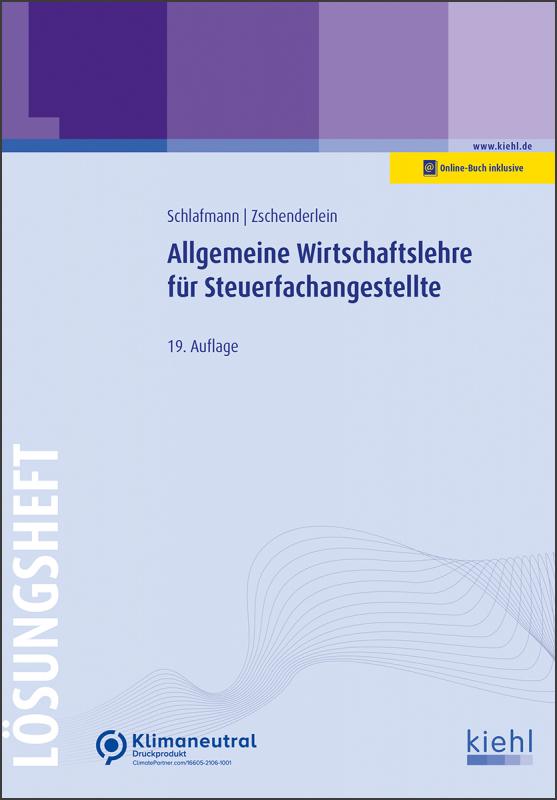 Cover-Bild Allgemeine Wirtschaftslehre für Steuerfachangestellte - Lösungsheft