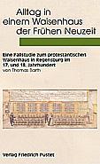 Cover-Bild Alltag in einem Waisenhaus der Frühen Neuzeit