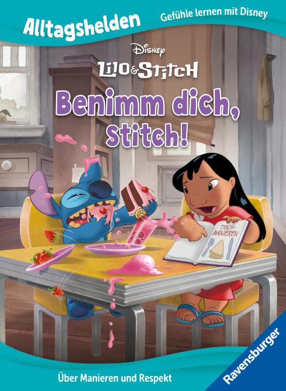 Cover-Bild Alltagshelden - Gefühle lernen mit Disney: Lilo & Stitch - Benimm dich, Stitch! - Über Manieren und Respekt - Bilderbuch ab 3 Jahren