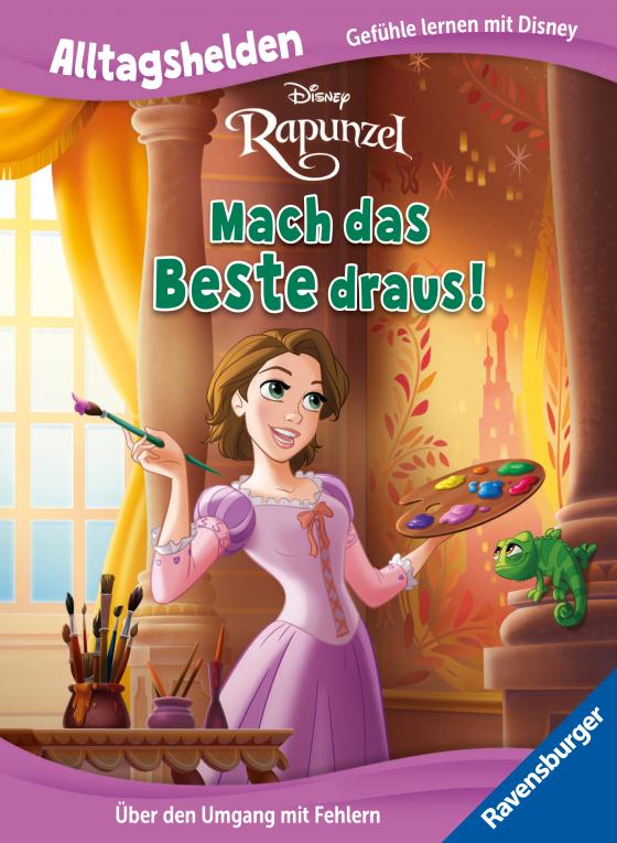 Cover-Bild Alltagshelden - Gefühle lernen mit Disney Prinzessin Rapunzel - Mach das Beste draus! - Über den Umgang mit Fehlern - Bilderbuch ab 3 Jahren