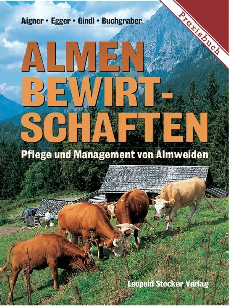 Cover-Bild Almen bewirtschaften