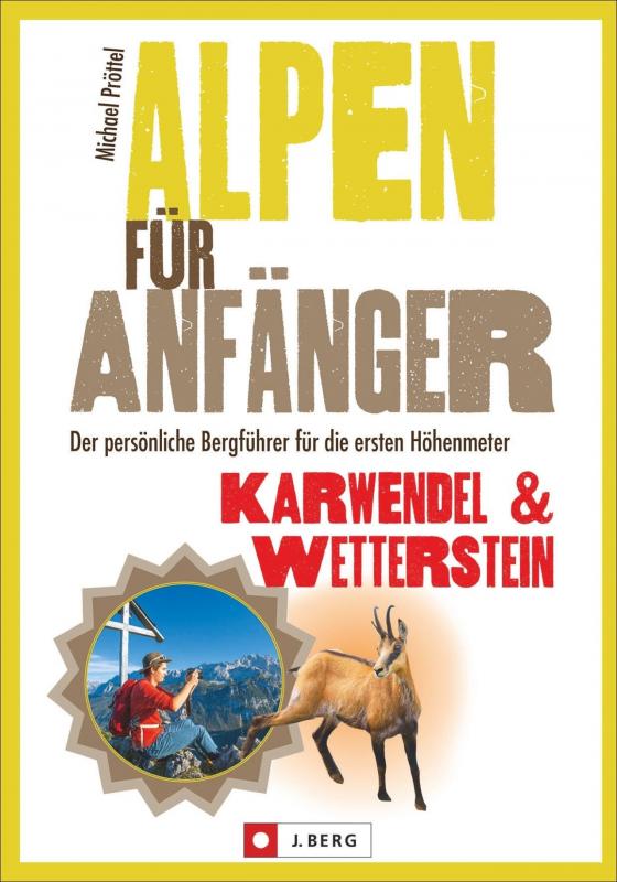 Cover-Bild Alpen für Anfänger – Karwendel & Wetterstein