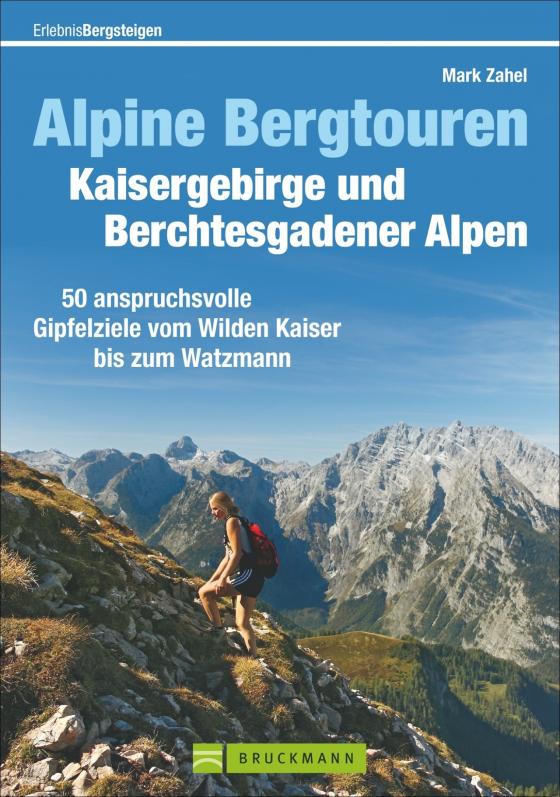 Cover-Bild Alpine Bergtouren Kaisergebirge und Berchtesgadener Alpen