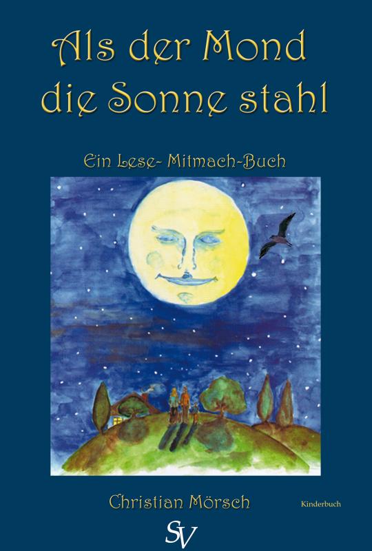 Cover-Bild Als der Mond die Sonne stahl