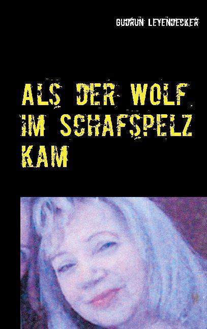 Cover-Bild Als der Wolf im Schafspelz kam