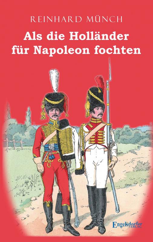 Cover-Bild Als die Holländer für Napoleon fochten