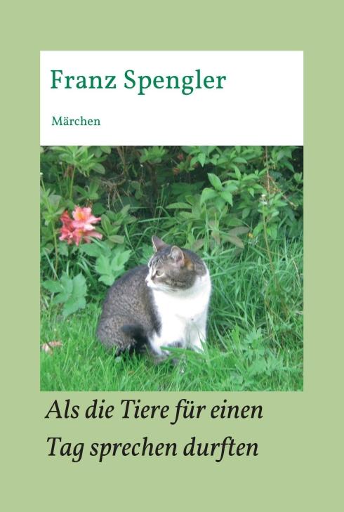 Cover-Bild Als die Tiere für einen Tag sprechen durften