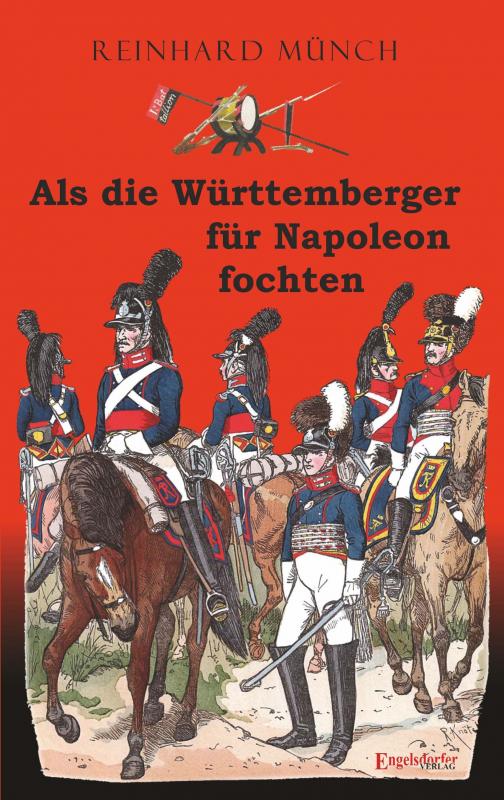 Cover-Bild Als die Württemberger für Napoleon fochten