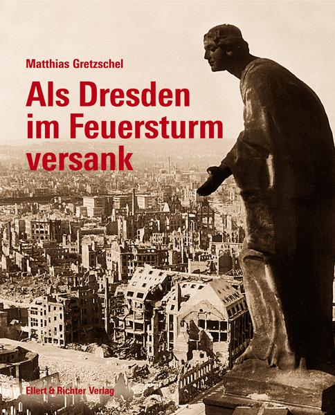 Cover-Bild Als Dresden im Feuersturm versank