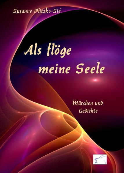 Cover-Bild Als flöge meine Seele