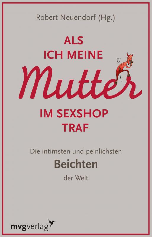 Cover-Bild Als ich meine Mutter im Sexshop traf