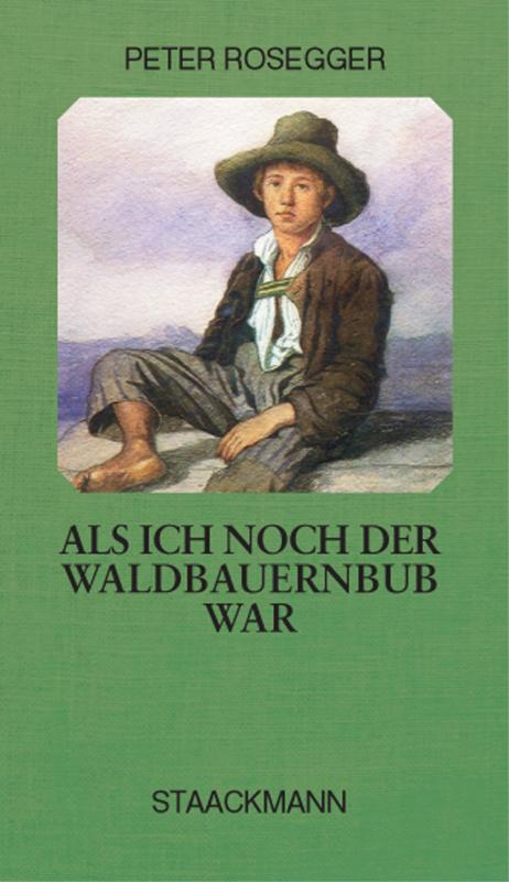 Cover-Bild Als ich noch der Waldbauernbub war