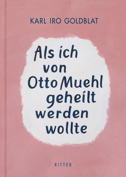 Cover-Bild Als ich von Otto Muehl geheilt werden wollte