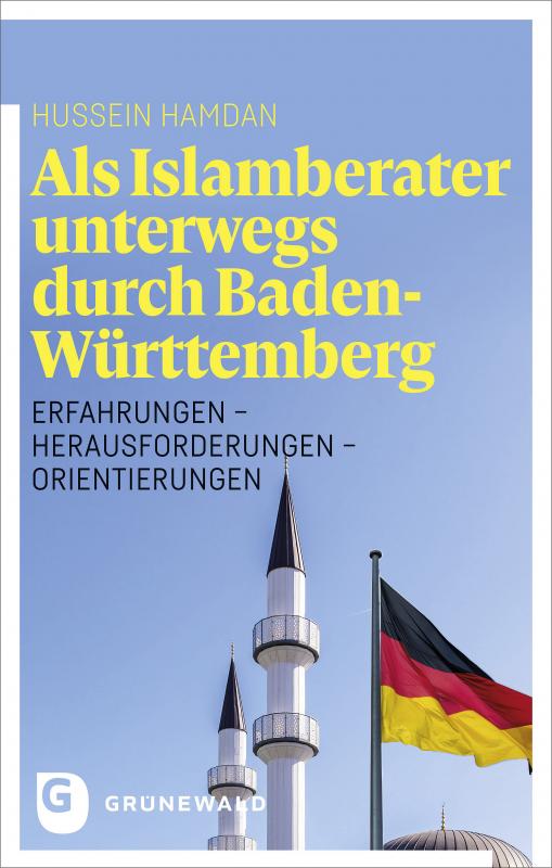 Cover-Bild Als Islamberater unterwegs durch Baden-Württemberg