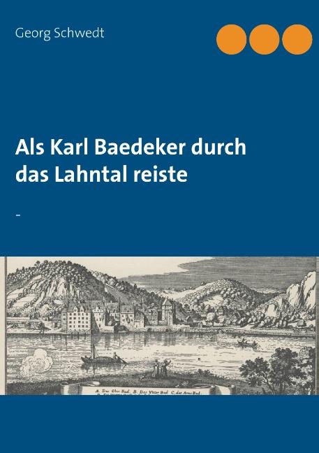 Cover-Bild Als Karl Baedeker durch das Lahntal reiste