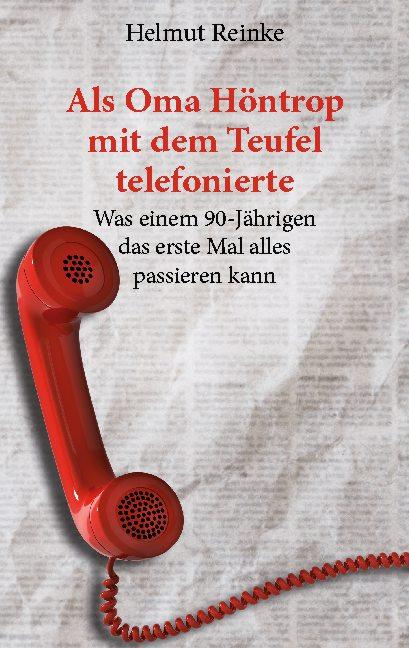 Cover-Bild Als Oma Höntrop mit dem Teufel telefonierte