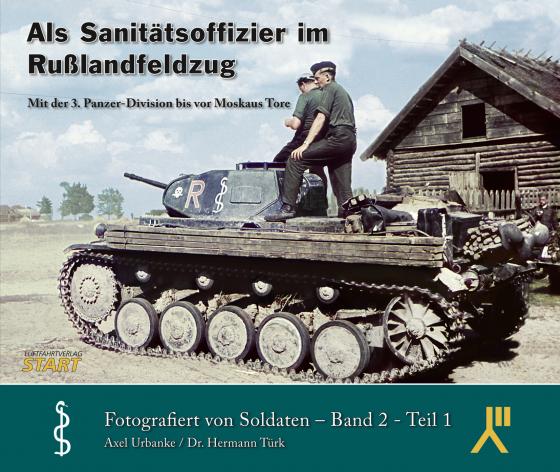 Cover-Bild Als Sanitätsoffizier im Russlandfeldzug, Band 1