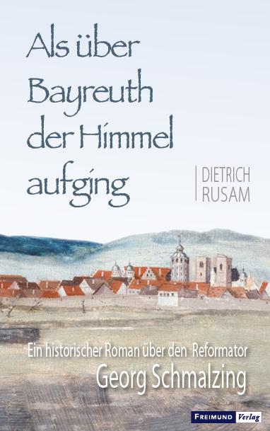 Cover-Bild Als über Bayreuth der Himmel aufging