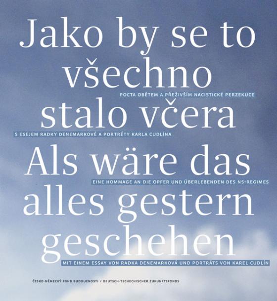 Cover-Bild Als wäre das alles gestern geschehen / Jako by se to všechno stalo včera