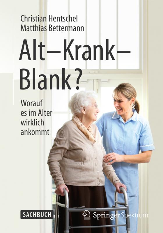 Cover-Bild Alt – Krank – Blank?