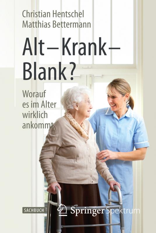 Cover-Bild Alt – Krank – Blank?