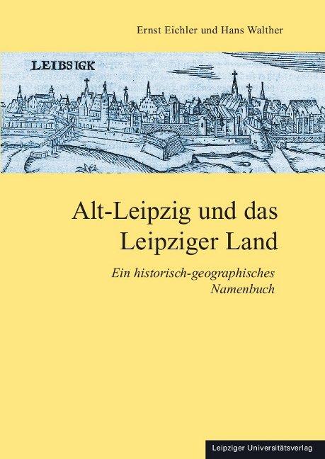 Cover-Bild Alt-Leipzig und das Leipziger Land