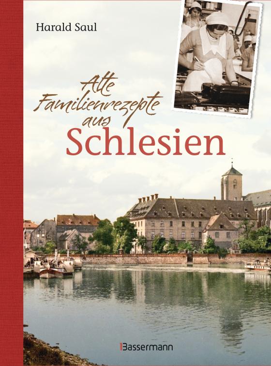 Cover-Bild Alte Familienrezepte aus Schlesien