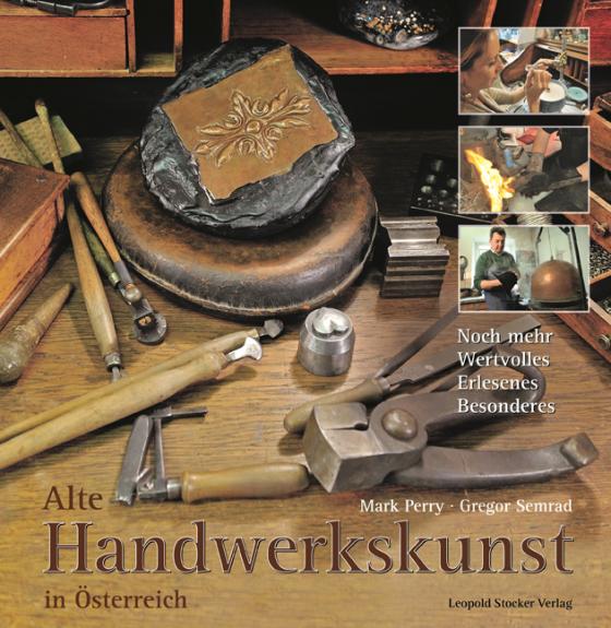 Cover-Bild Alte Handwerkskunst in Österreich