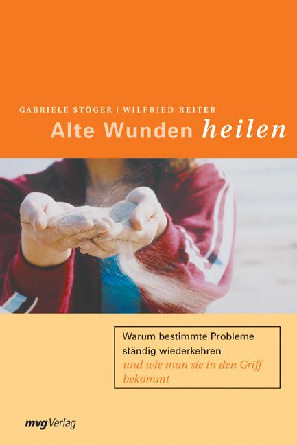 Cover-Bild Alte Wunden heilen