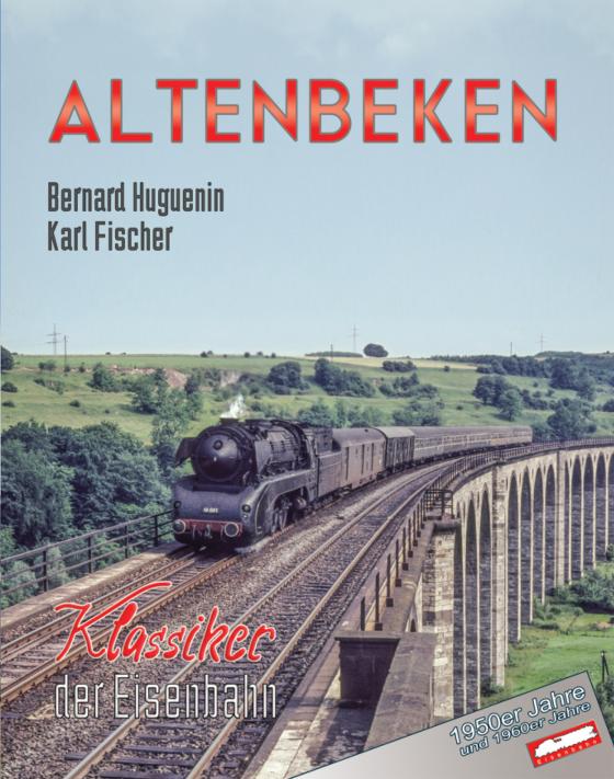 Cover-Bild Altenbeken - Klassiker der Eisenbahn