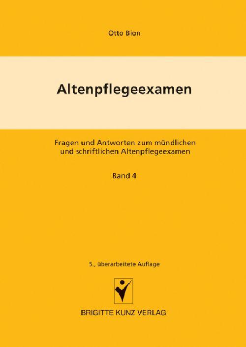 Cover-Bild Altenpflegeexamen Fragen und Antworten zum mündlichen und schriftlichen Altenpflegeexamen