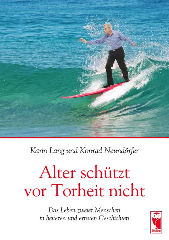 Cover-Bild Alter schützt vor Torheit nicht