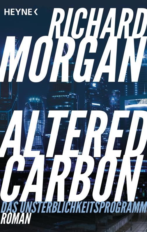 Cover-Bild Altered Carbon - Das Unsterblichkeitsprogramm