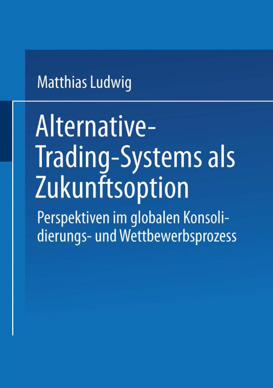 Cover-Bild Alternative-Trading-Systems als Zukunftsoption