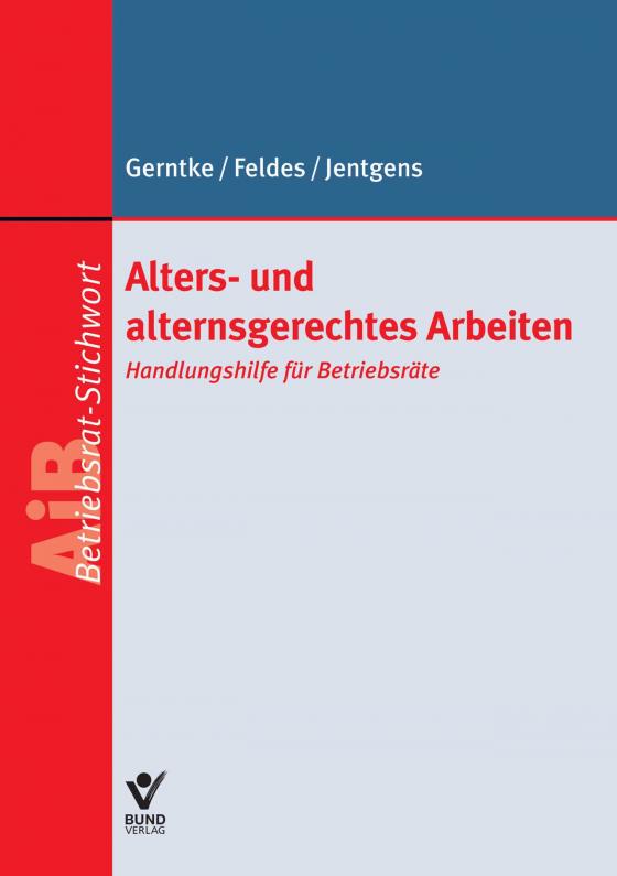 Cover-Bild Alters- und alternsgerechtes Arbeiten