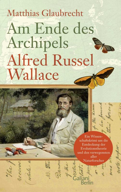 Cover-Bild Am Ende des Archipels - Alfred Russel Wallace