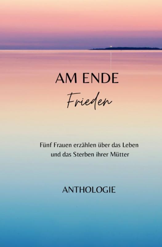 Cover-Bild AM ENDE Frieden