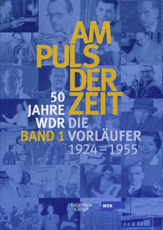 Cover-Bild Am Puls der Zeit / 50 Jahre WDR