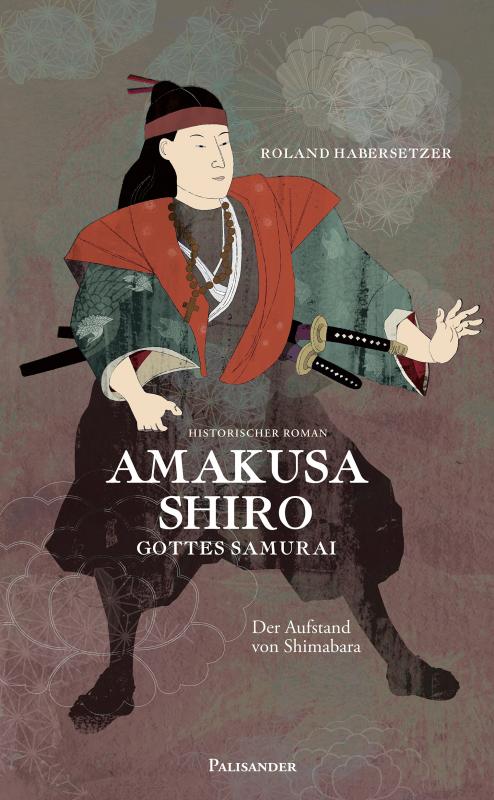 Cover-Bild Amakusa Shiro - Gottes Samurai