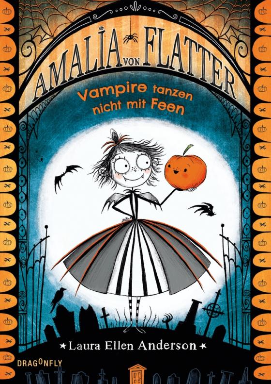 Cover-Bild Amalia von Flatter. Vampire tanzen nicht mit Feen (Band 1)