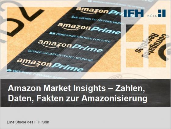Cover-Bild Amazon Market Insights–Zahlen, Daten, Fakten zur Amazonisierung