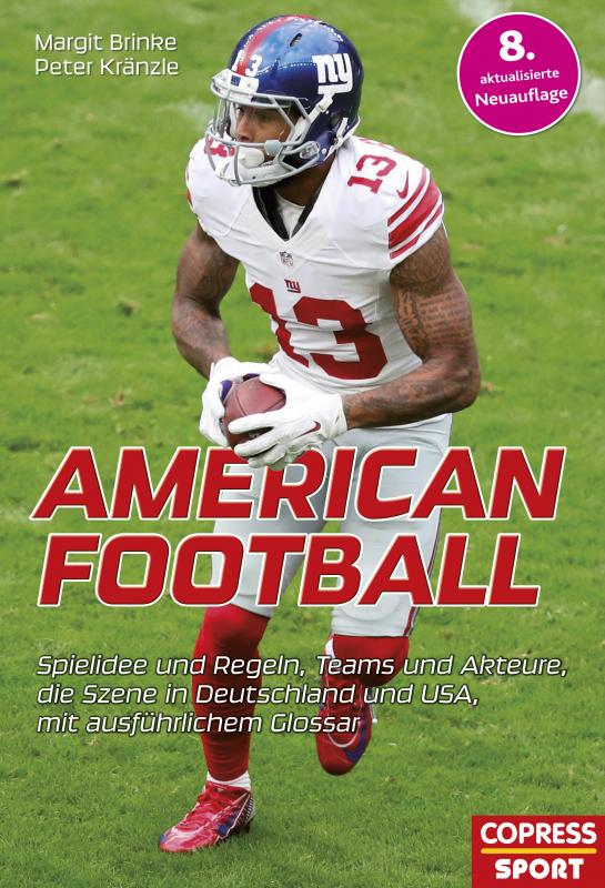 Cover-Bild American Football: Alles rund um den Trendsport.